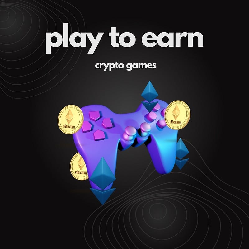 Play to earn — crypto games